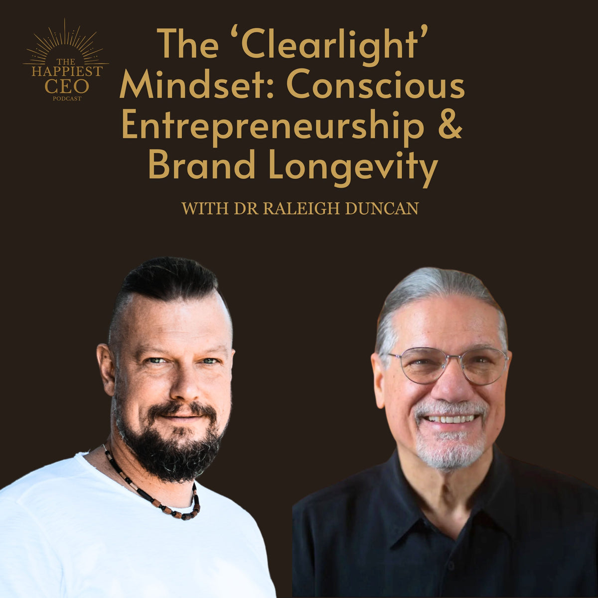 The 'Clearlight' Mindset: Conscious Entrepreneurship & Brand Longevity