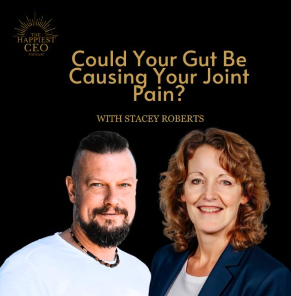Could Your Gut Be Causing Your Joint Pain? The Gut-Joint Connection with Stacey Roberts