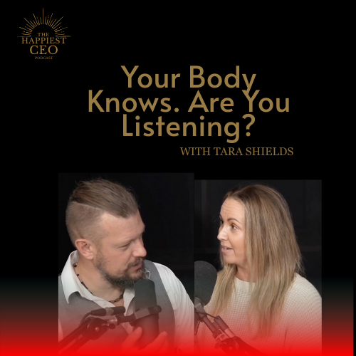 Your Body Knows. Are You Listening? with Tara Shields