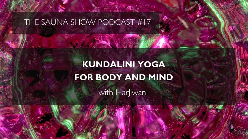 Kundalini Yoga For Body And Mind With HarJiwan | Ep 17