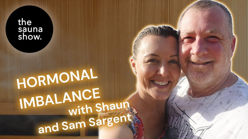 Effects Of Hormone Imbalance with Sam & Shaun Sargent | Ep 27