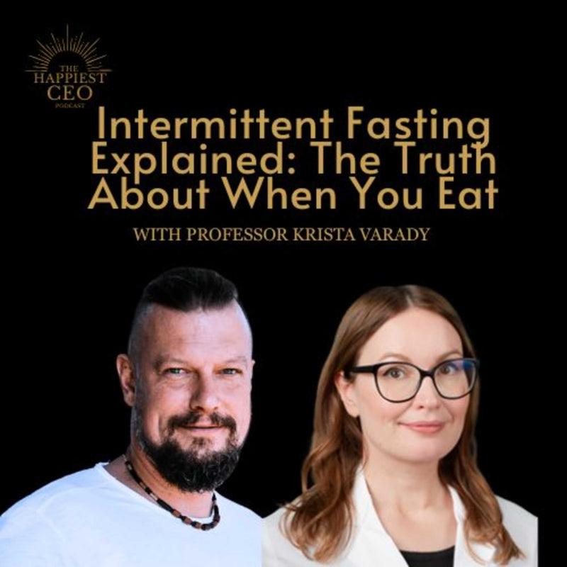 Intermittent Fasting, Explained: The Truth About When You Eat with Professor Krista Varady